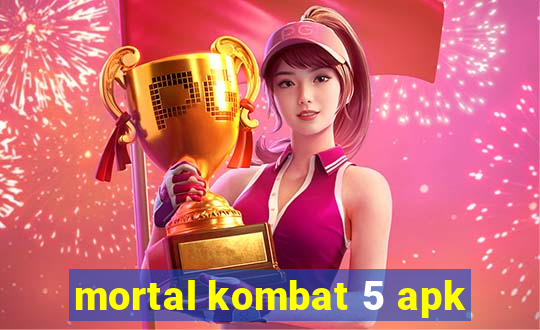 mortal kombat 5 apk